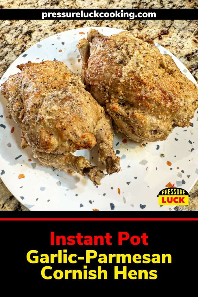 Garlic Parmesan Cornish Hens Pressure Luck Cooking