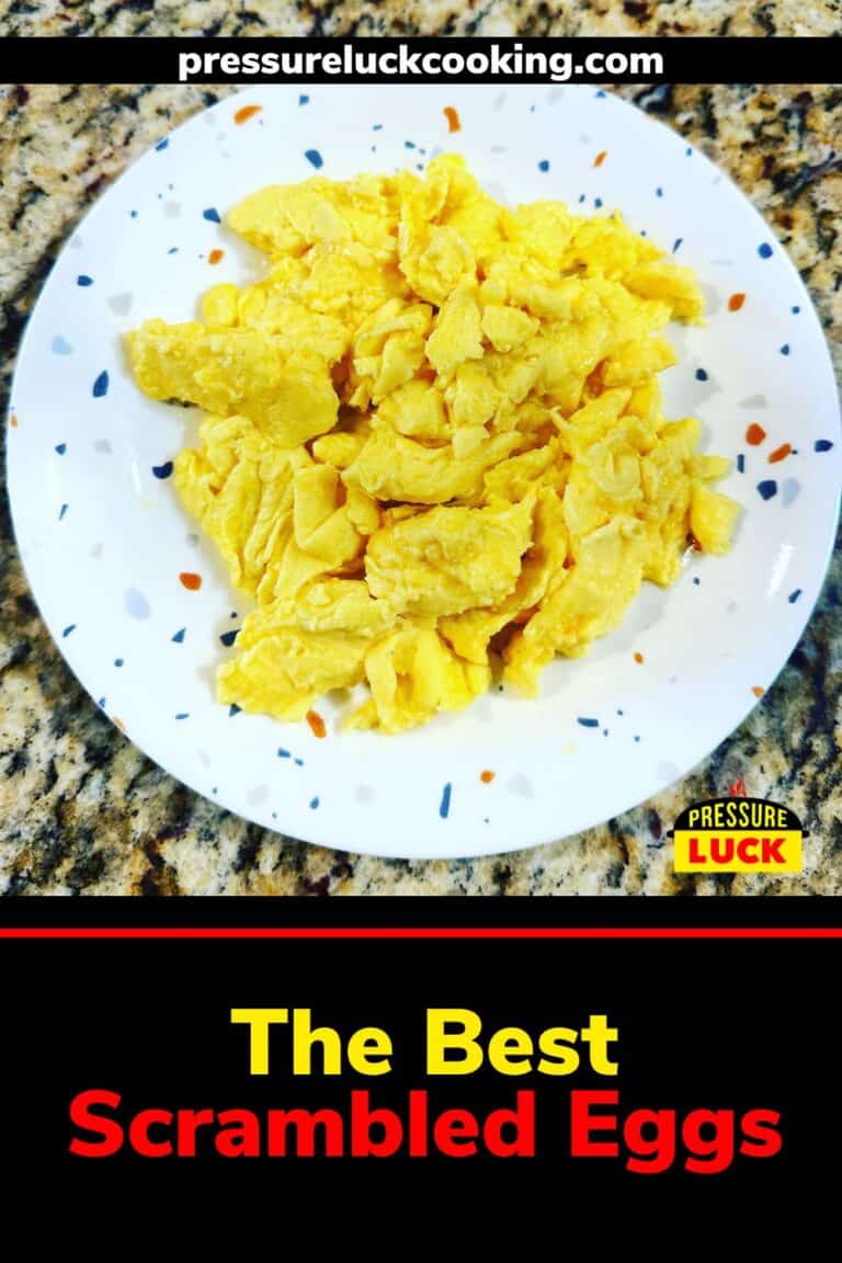 The Best Scrambled Eggs - Pressure Luck Cooking